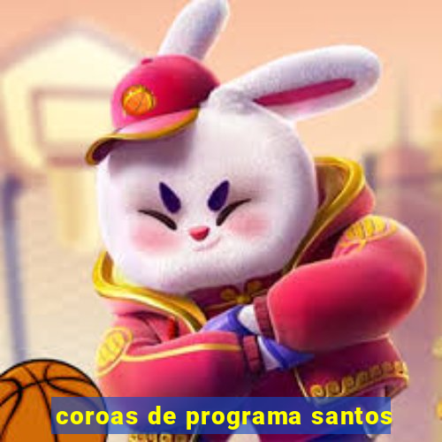 coroas de programa santos